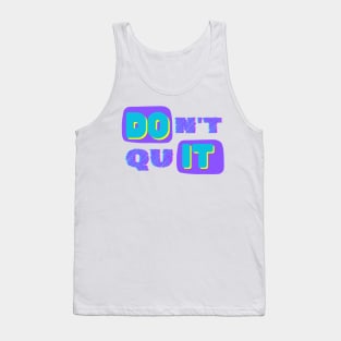 DOIT from dont quit typography Tank Top